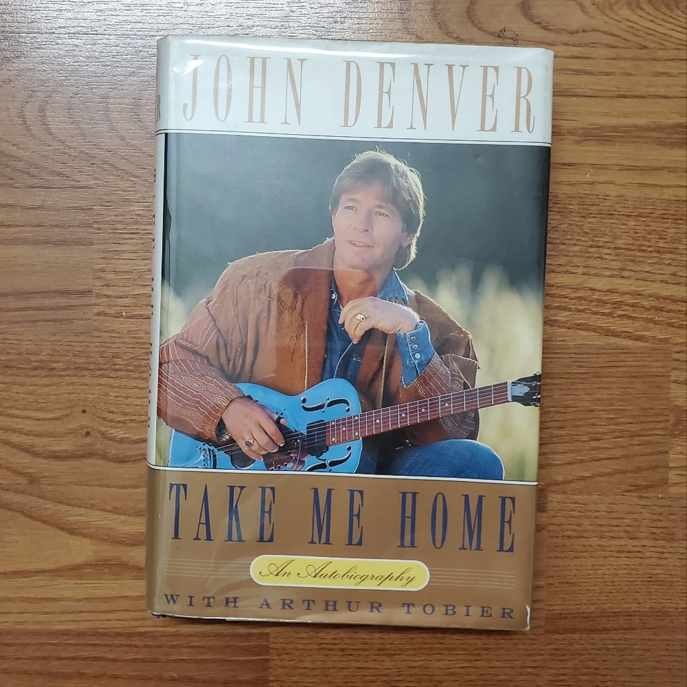 John Denver, Take Me Home An Autobiography First Edition Signed by John Denver